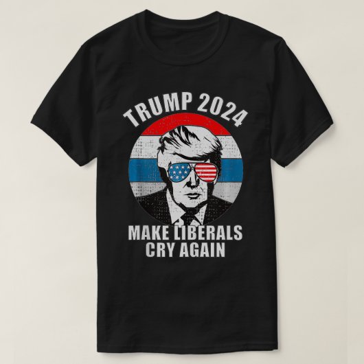 再びリベラル派を泣かせるトランプ2024 Tシャツ (デザイン正面)