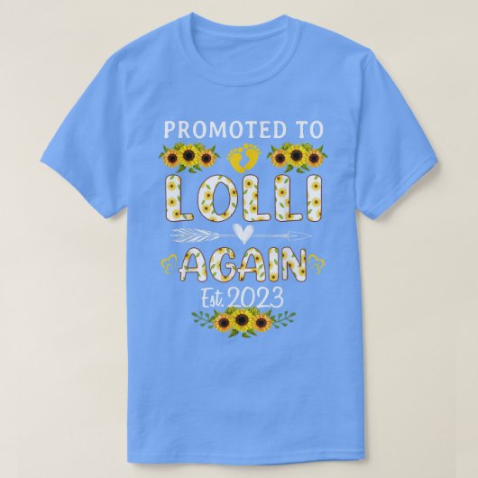 再びロリに昇進2023ひまわり新ロリ Tシャツ (デザイン正面)