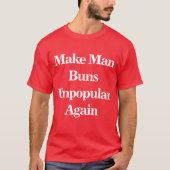 再び人を不評にする Tシャツ (正面)