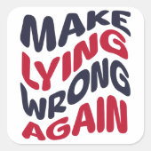 再び愛国的な政治おもしろいを誤る スクエアシール (正面)