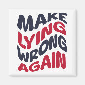 再び愛国的な政治おもしろいを誤る マグネット (正面)