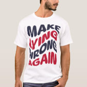 再び愛国的な政治おもしろいを誤る Tシャツ (正面)