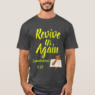 再び我々を復活させる Tシャツ