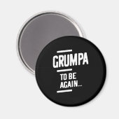 再び来ると不平を言う |祖父ギフト マグネット (正面/裏面)
