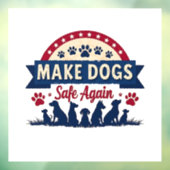 再び犬を安全にするトランプ選挙 ウィンドウサイン (シート3)