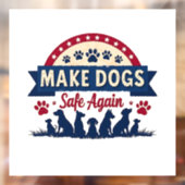 再び犬を安全にするトランプ選挙 ウィンドウサイン (シート2)