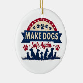 再び犬を安全にするトランプ選挙 セラミックオーナメント (右)