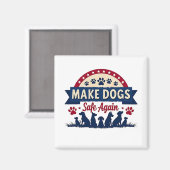 再び犬を安全にするトランプ選挙 マグネット (正面/裏面)
