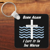 再び生まれ水の中でクリスチャン/信仰 キーホルダー (正面)