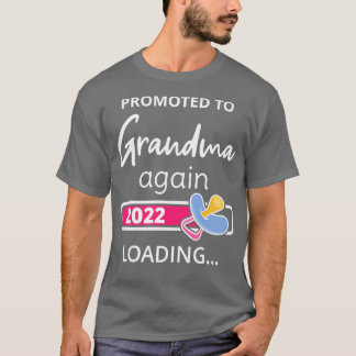 再び祖母に昇進2022 Loading I Tシャツ