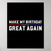 再び私の誕生日を素晴らしトランプおもしろいファン誕生にする ポスター (正面)