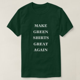 再び緑のシャツを素晴らし作る Tシャツ