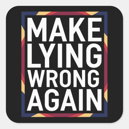 再び間違ったギフトを作るアンチトランプ スクエアシール (正面)