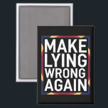 再び間違ったギフトを作るアンチトランプ マグネット<br><div class="desc">間違ったギフトを再び人種差別に抵抗するアンチトランプ</div>