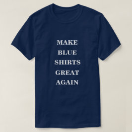 再び青いシャツを素晴らし作る Tシャツ