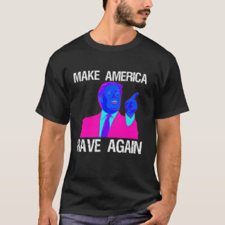 再びEDMトランプおもしろいをアメリカに Tシャツ