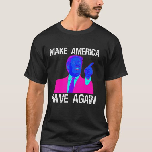再びEDMトランプおもしろいをアメリカに Tシャツ (正面)