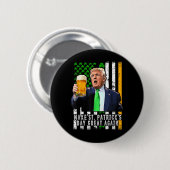 再びSt patricks day素晴らしをアメリカ人にする 缶バッジ (正面&裏面)