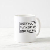 再度それをそしてつけることを試みましたか。 コーヒーマグカップ (正面右)