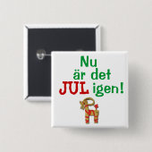 再度今度はクリスマス! スウェーデン語Julbock 缶バッジ (正面&裏面)