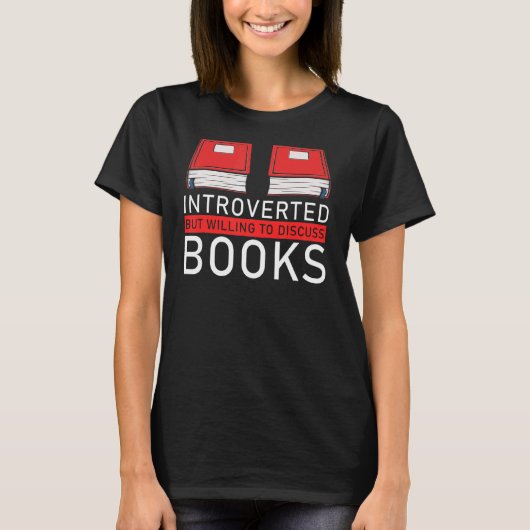 再愛する本の内向的な人に最適 Tシャツ (正面)