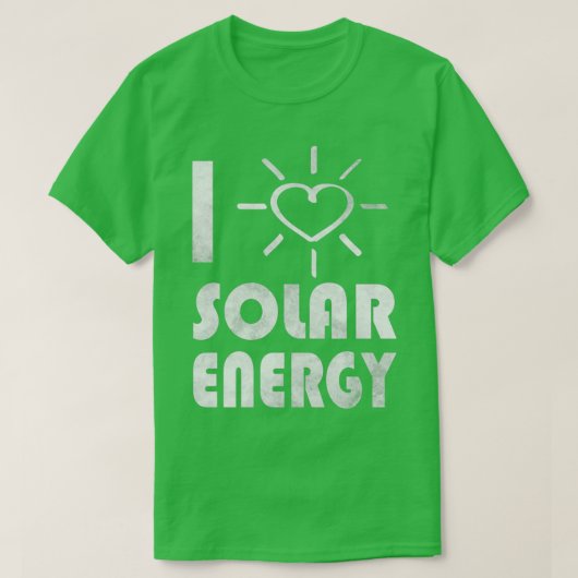 再生可能エネルギー緑エネルギー私はエネルギーが大好太陽のき Tシャツ (デザイン正面)