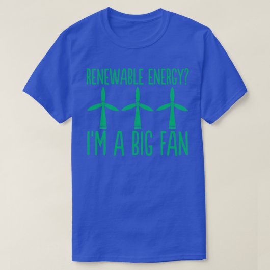 再生可能エネルギーIx27m A大ファン11 Tシャツ (デザイン正面)
