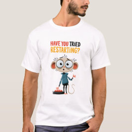 再起動しましたか?面白いマウス技術サポート Tシャツ