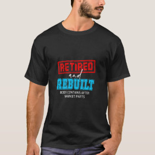 再退職した構築お尻膝関節置換用Su Tシャツ