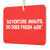 「冒険が待ち構えているんだ、新鮮な空気が！」 車 カーエアーフレッシュナー (左)