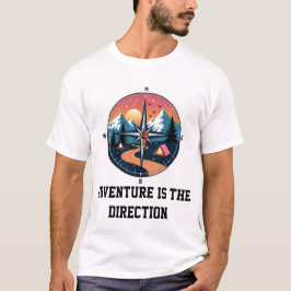 冒険こそが方向 Tシャツ