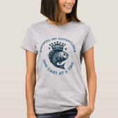 冒険に夢中、一度に1キャスト Tシャツ (正面)