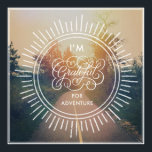 冒険に感謝 ポスター<br><div class="desc">タイ感動的ポグラフィ引用文 – 冒険に感謝 | Bigstock® - All Rights Reserved.</div>