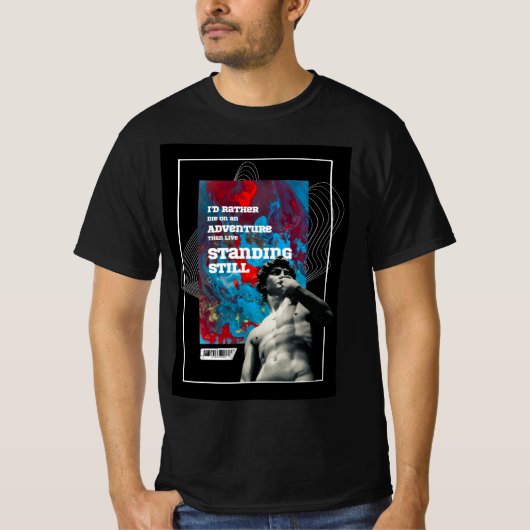 冒険の引用 - 充実したモチベーショナルTシャツ Tシャツ (正面)