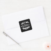 冒険の母を連れて行こう スクエアシール (封筒)