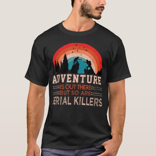 冒険はそこにある、そしてシリアルも Tシャツ (正面)