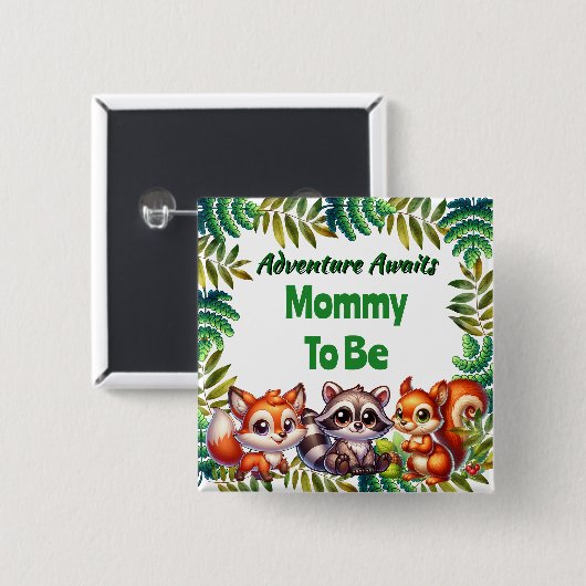 冒険はウッドランドのお母さんが赤ちゃんシャワーを待つ 缶バッジ (正面&裏面)