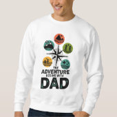 冒険はパパ スウェットシャツ (正面)