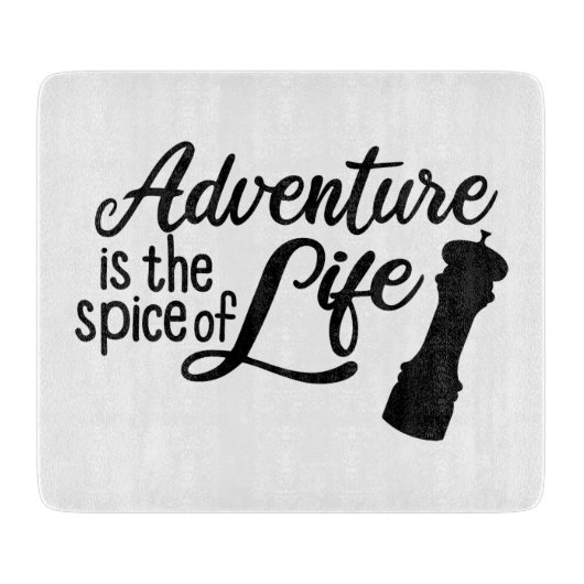 冒険は人生のスパイスだ カッティングボード (正面)