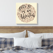 冒険をしよう キャンバスプリント (インサイチュ (寝室))