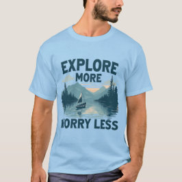 冒険を楽しむ人の数を増やす Tシャツ