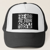 冗談だけのフリー·ハグは、私をtouchしない キャップ (正面)