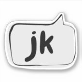 冗談だよ 吹き出しステッカー シール (正面)
