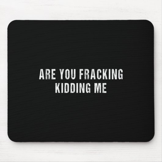 冗談だろLng油探鉱 マウスパッド (正面)