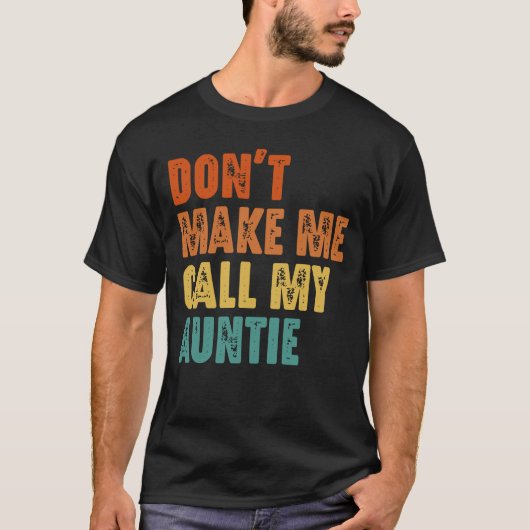 冗談はおばさんに言ってね おもしろい姪っ子甥っ子デザイン Tシャツ (正面)
