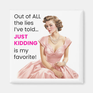 冗談は私の嘘のお気に入りの磁石だ マグネット