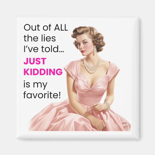 冗談は私の嘘のお気に入りの磁石だ マグネット (正面)