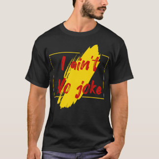 冗談も言わぬ Tシャツ