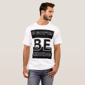 冗談を言わなくちゃ Tシャツ (正面フル)