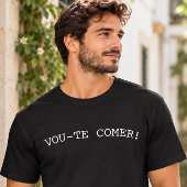 冗談ポルトガル語 "Vou-te Comer" Tシャツ